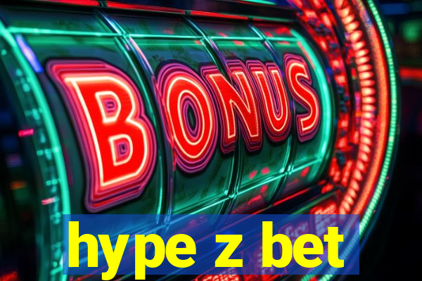 hype z bet